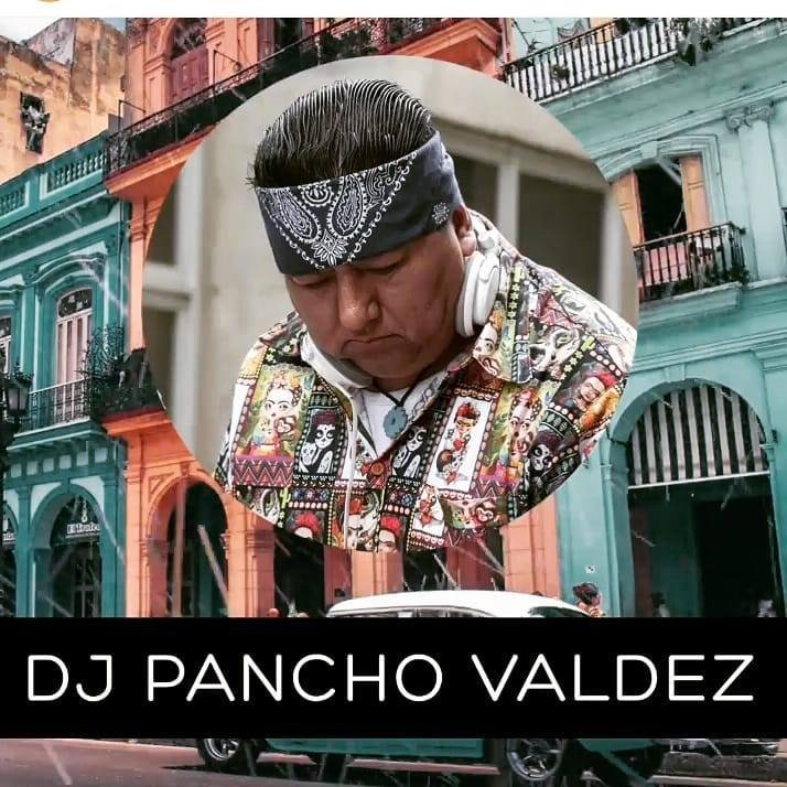 DJ PANCHO VALDEZ