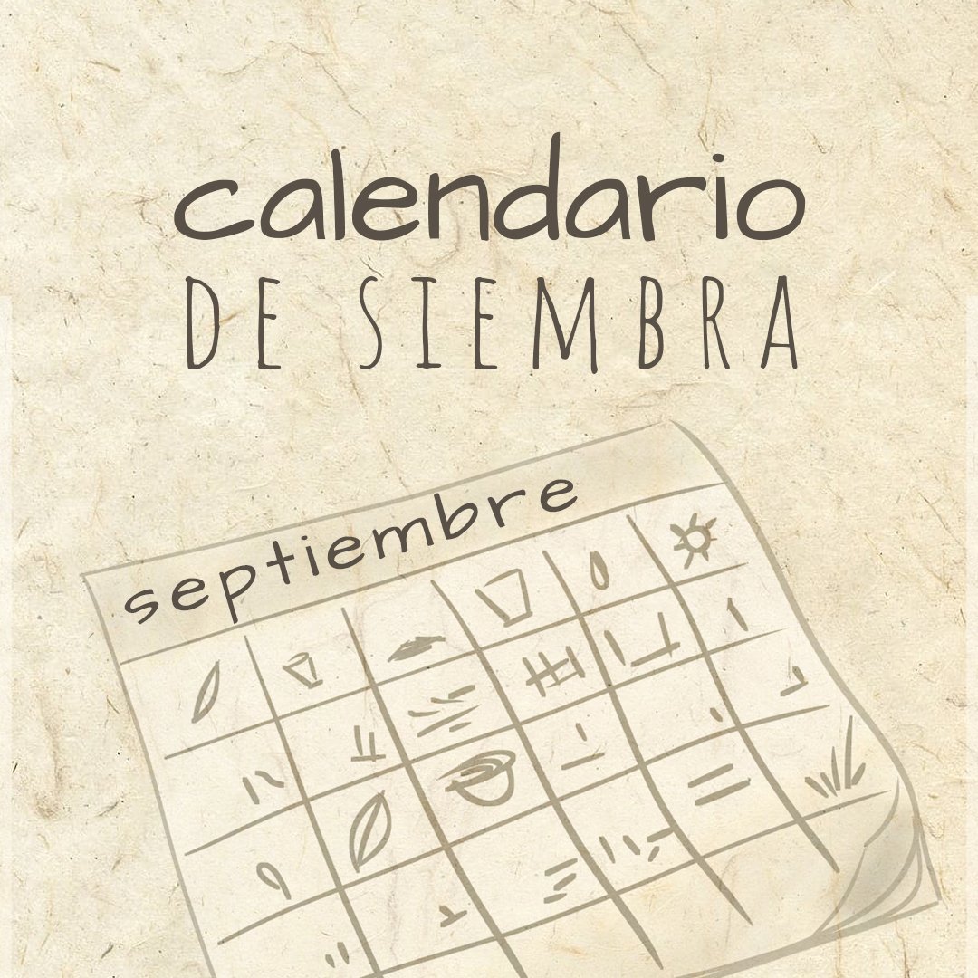 Calendario de siembra y Tips para septiembre!