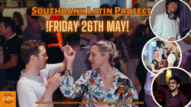 ¡Southbank Latin Project - Salsa & Bachata!