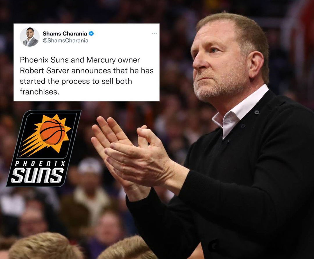 NBA 鳯凰城太陽隊老闆 ROBERT SARVER 有意出售球隊，預計金額高達 156 - 234 億港幣