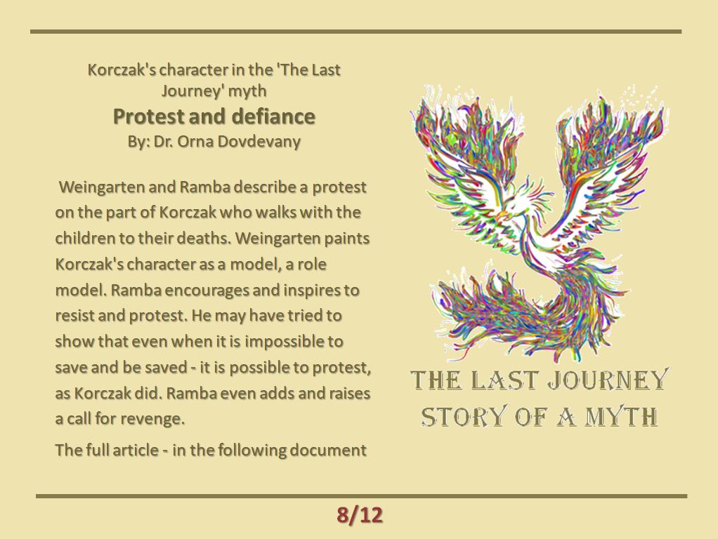 Korczak’s character as emerging from the ‘The last journey’ myth: protest and defiance
