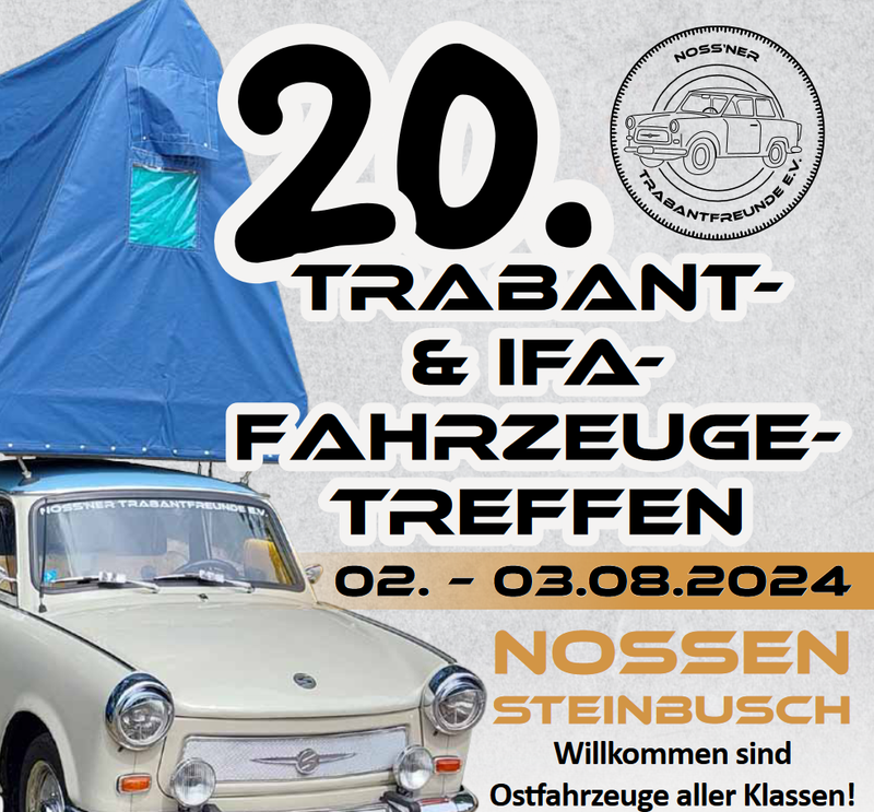 20. Trabant- & IFA-Fahrzeuge-Treffen Nossen