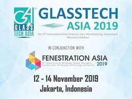 Glasstech Asia 2019 - 17th International Glass Products, Glass Manufacturing, Processing & Materials Exhibition