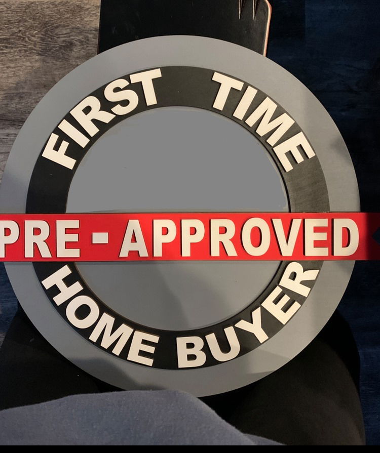 First Time Home Buyer sign