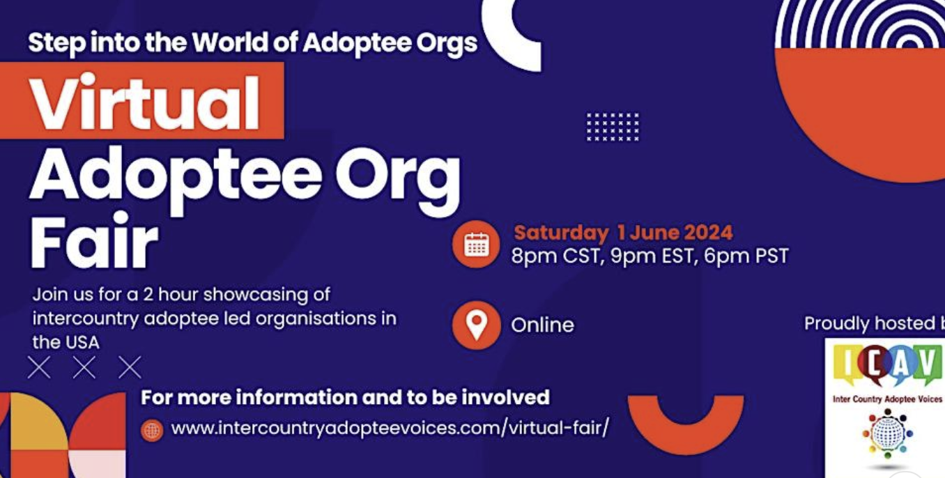 Virtual Adoptee Organizations Fair Showcasing USA Intercountry Adoptee-led Organizations Coming Up June 1, 2024