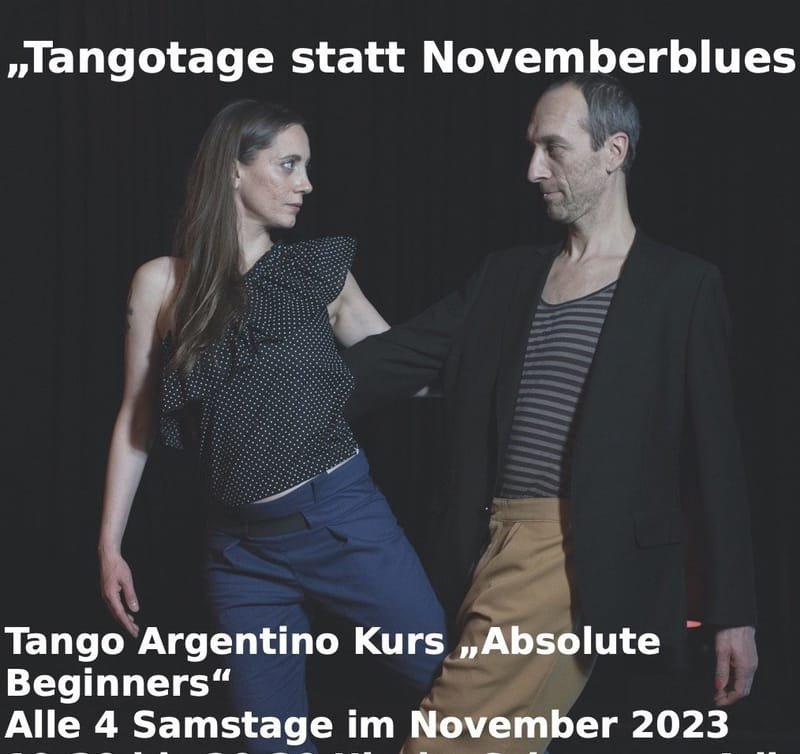 Tangotage statt Novemberblues