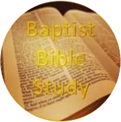 Baptist Bible Study
