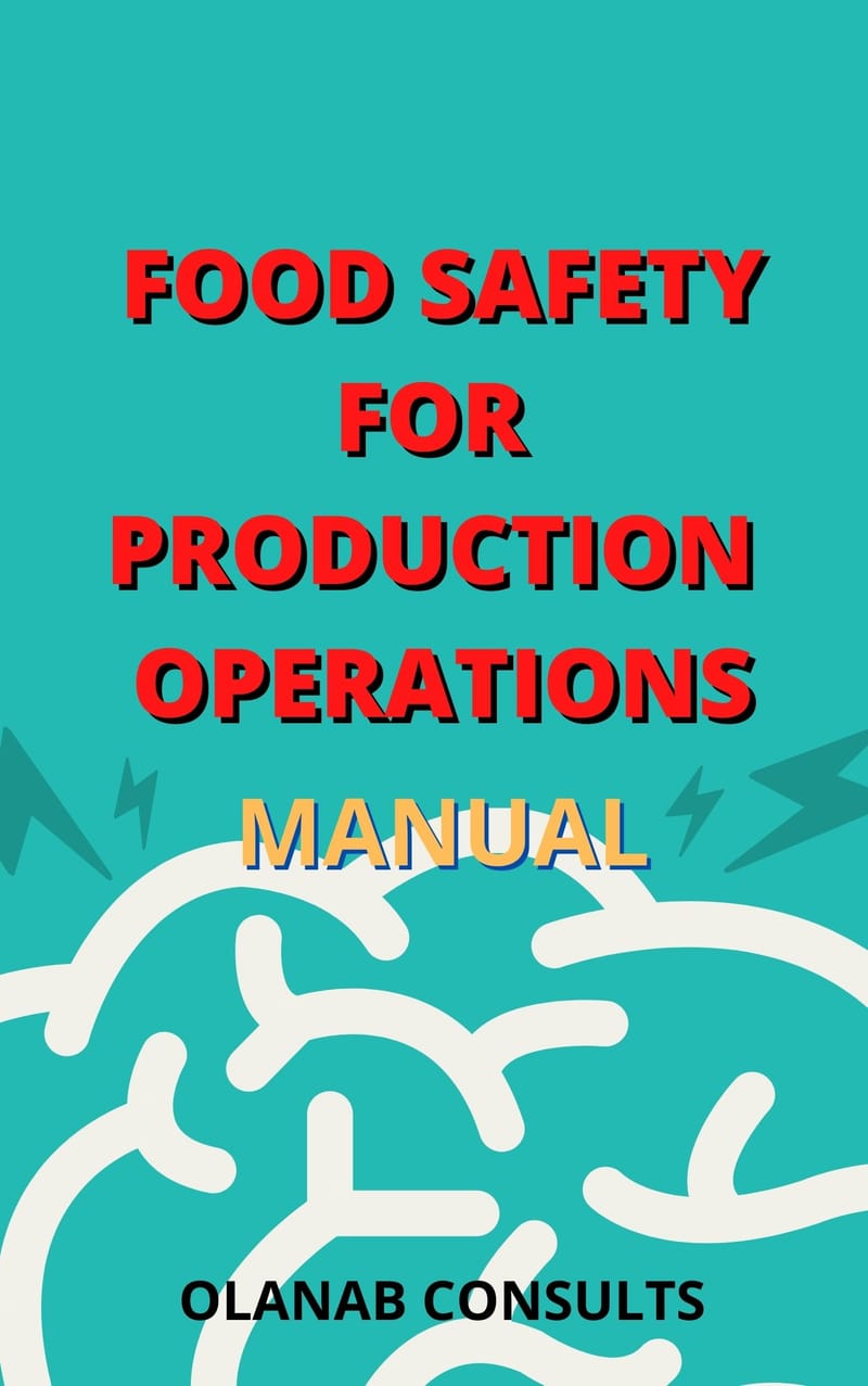 Food Safety Manual for Production Operations