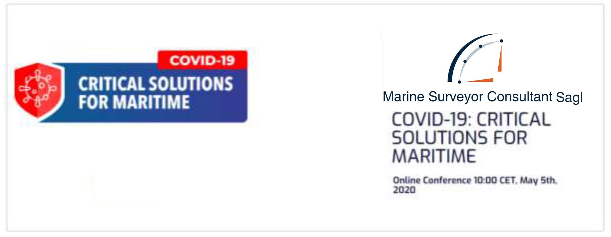 COVID-19: CRITICAL SOLUTIONS FOR MARITIME
Online Conference 10:00 CET, May 5th, 2020
