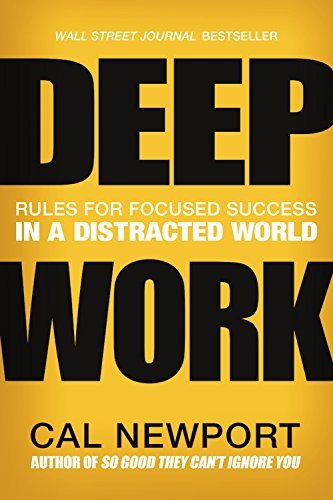 Deep Work ( Author ) Cal Newport