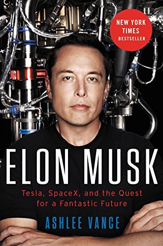 Elon Musk (Author) Ashlee Vance