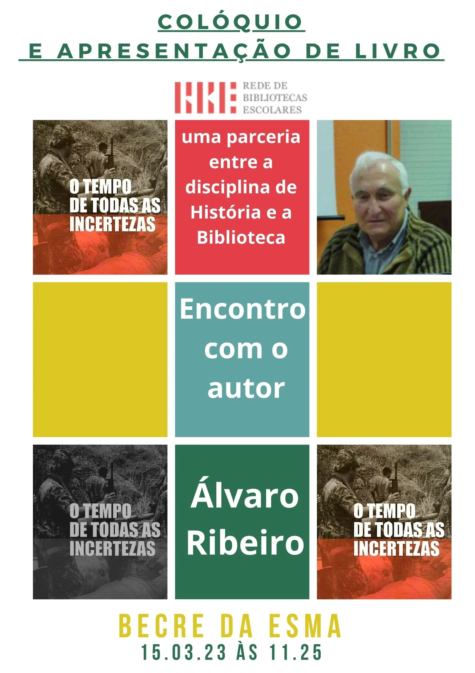 Colóquio e apresentação de livro com Álvaro Ribeiro, dia 15 de março de 2023, na BECRE da ESMA
