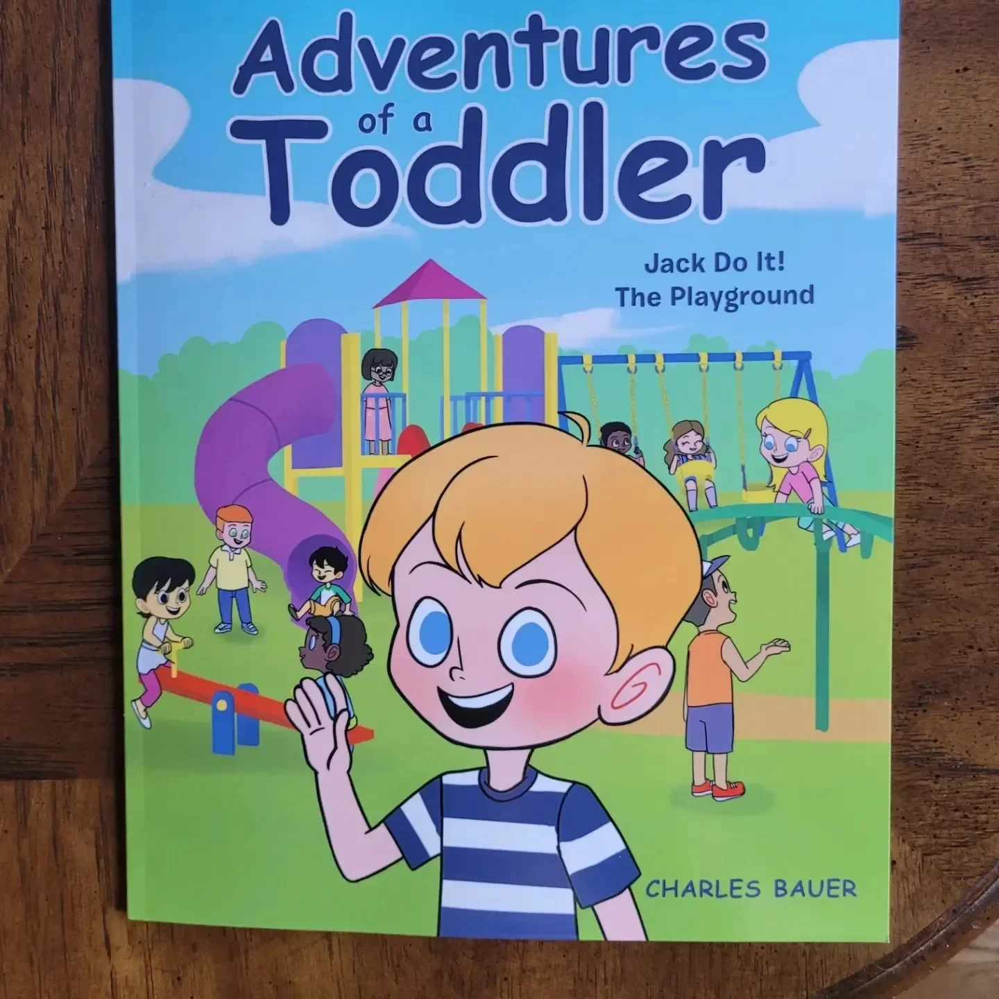 Adventures of a Toddler by Charles Bauer (Front Cover)