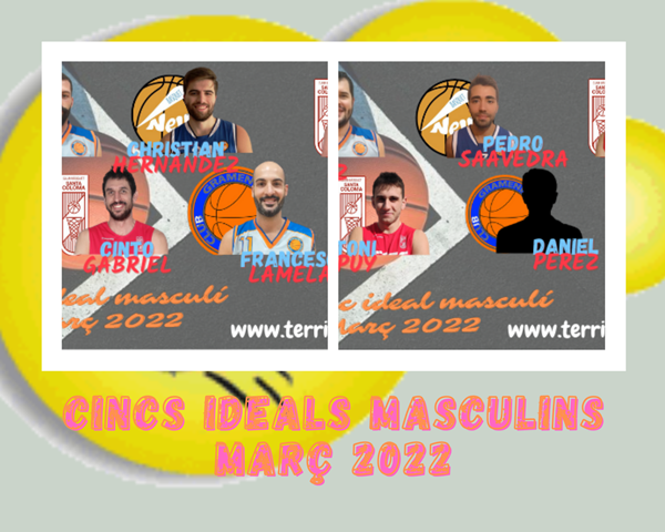 Quintetos Ideales masculinos Marzo 2022