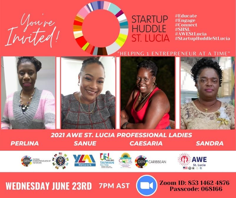 Startup Huddle St. Lucia: AWE ST. LUCIA TAKEOVER PART 3