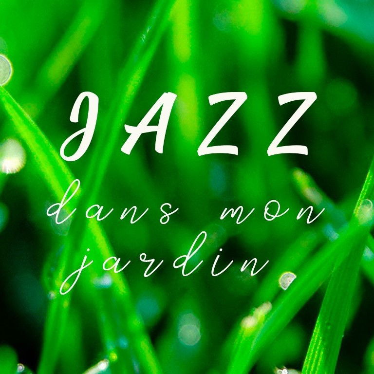 Jazz dans mon jardin 2020