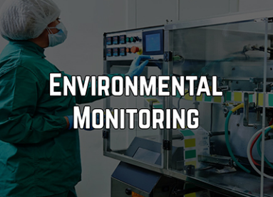 Regulatory Expectations for Environmental Monitoring Programs