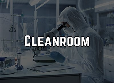 How to Achieve a Compliant and Effective Cleanroom Design and Facility Validation