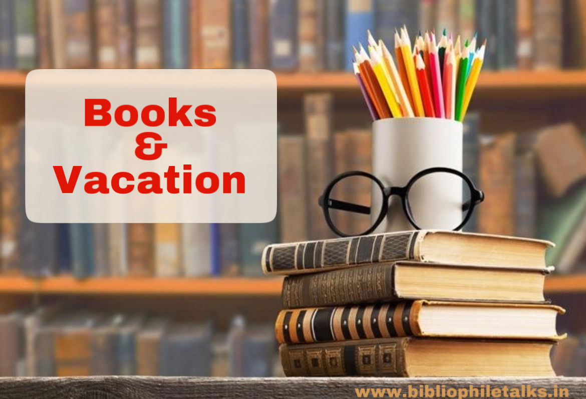 ESCAPE INTO A GOOD BOOK: HOW VACATION AND READING CAN COMPLEMENT EACH OTHER