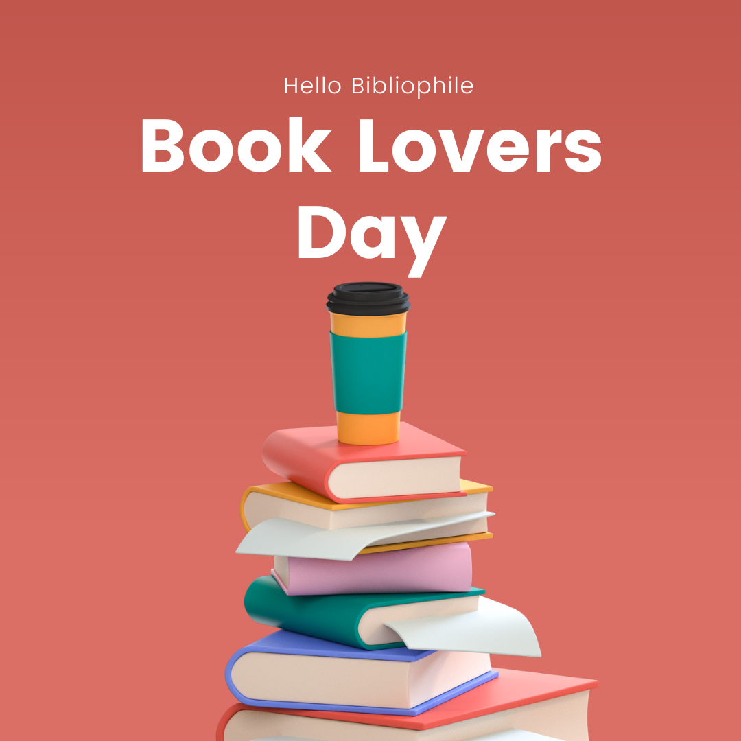 Celebrating Book Lover Day: The Joys of Reading