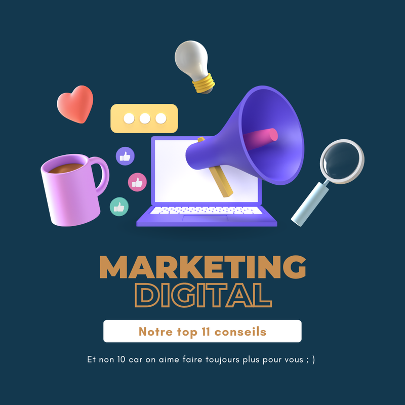 Notre top 11 conseils Marketing Digital Mon Coach Marketing