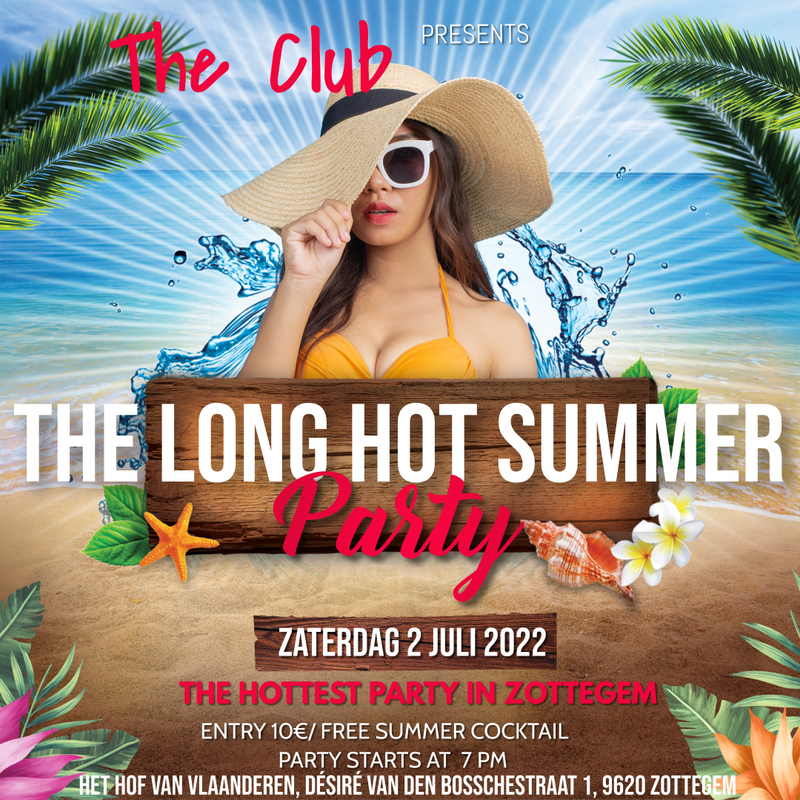 THE LONG HOT SUMMER PARTY