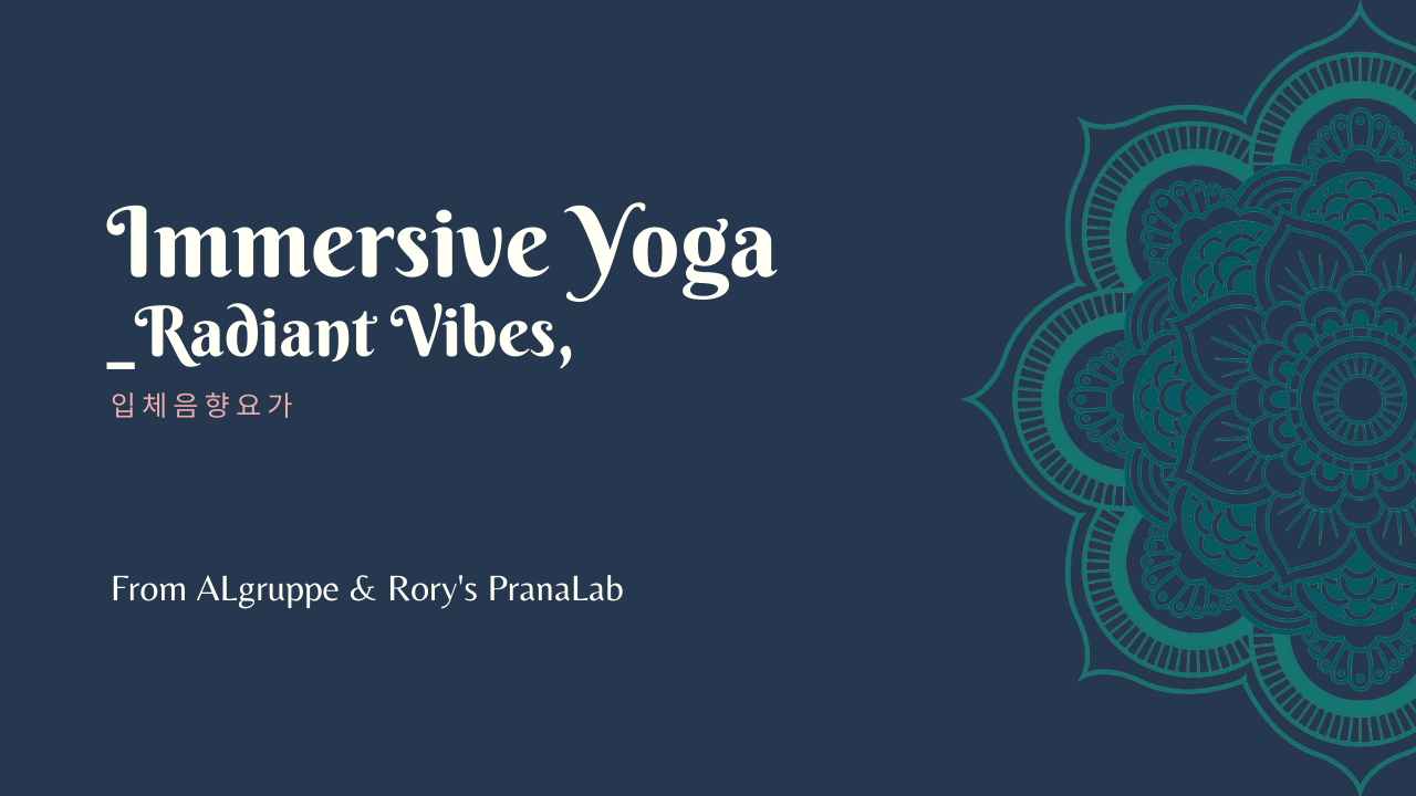 Immersive Yoga_Radiant Vibes,