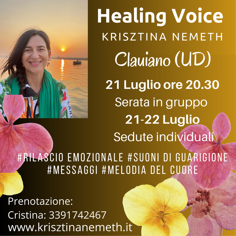 Healing Voice e rilascio emozionale a CLAUIANO (UD) in italiano
