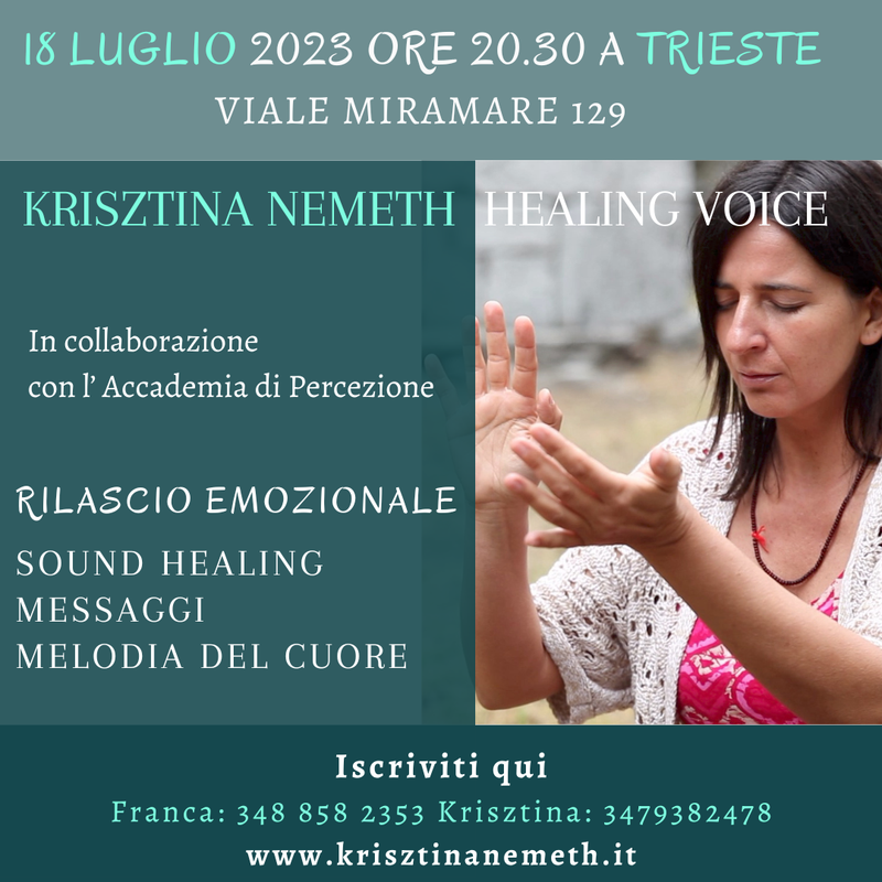 Healing Voice e rilascio emozionale a TRIESTE in italiano