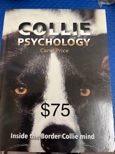 $75.00 Collie Psychology; Inside the Border Collie Mind by Carol Price