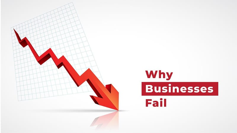 Top 10 Reasons For Business Failures And How To Avoid Them