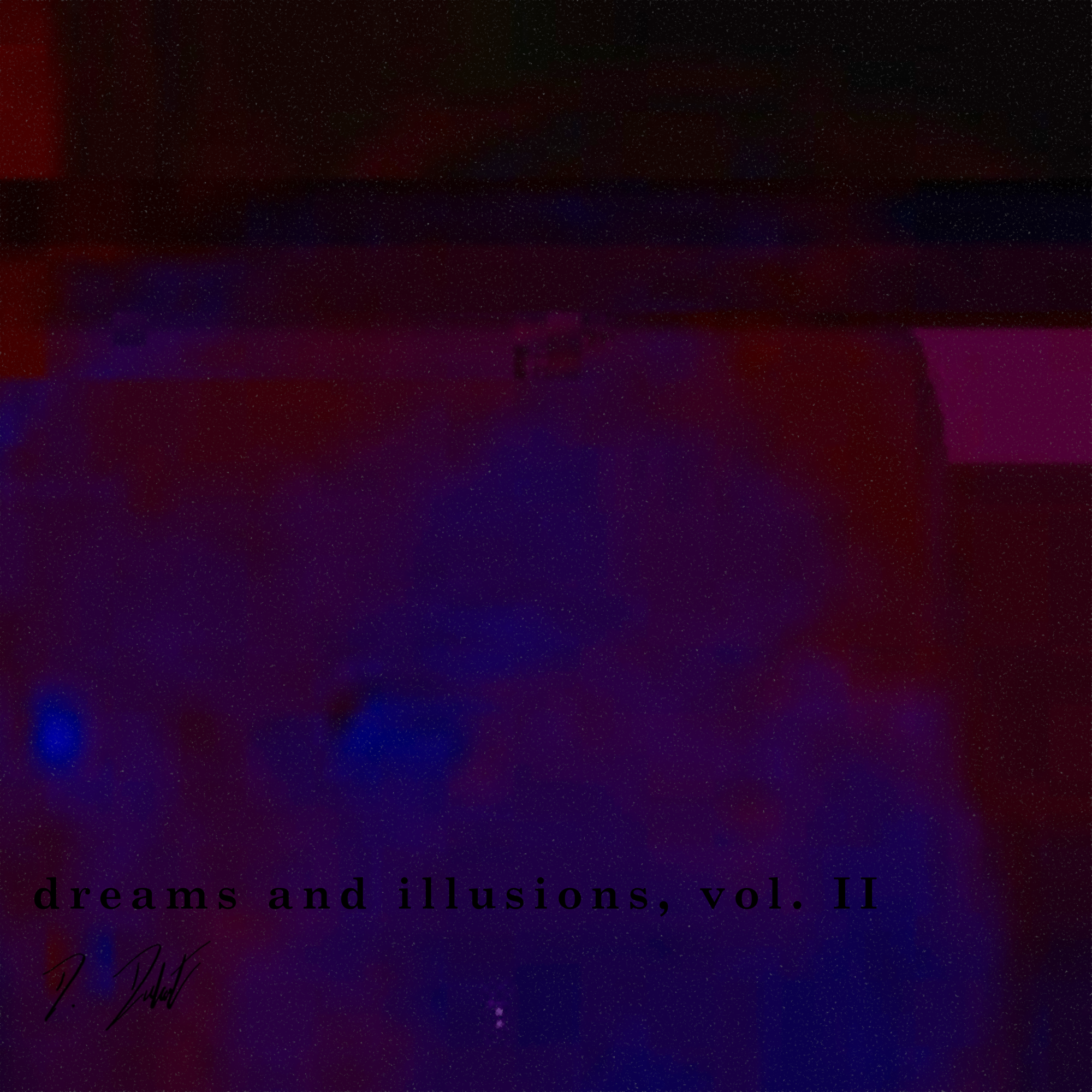 new music collection, "dreams and illusions, vol. II" arriving 06/20/2022