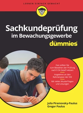 Sachkundeprüfung im Bewachungsgewerbe für Dummies