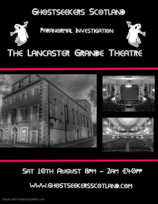 Paranormal Investigation in Lancaster Grand Theatre
