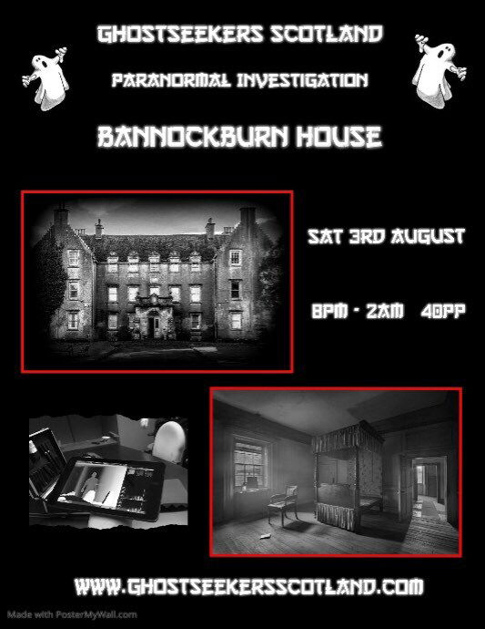 Paranormal Investigation in BannockBurn House