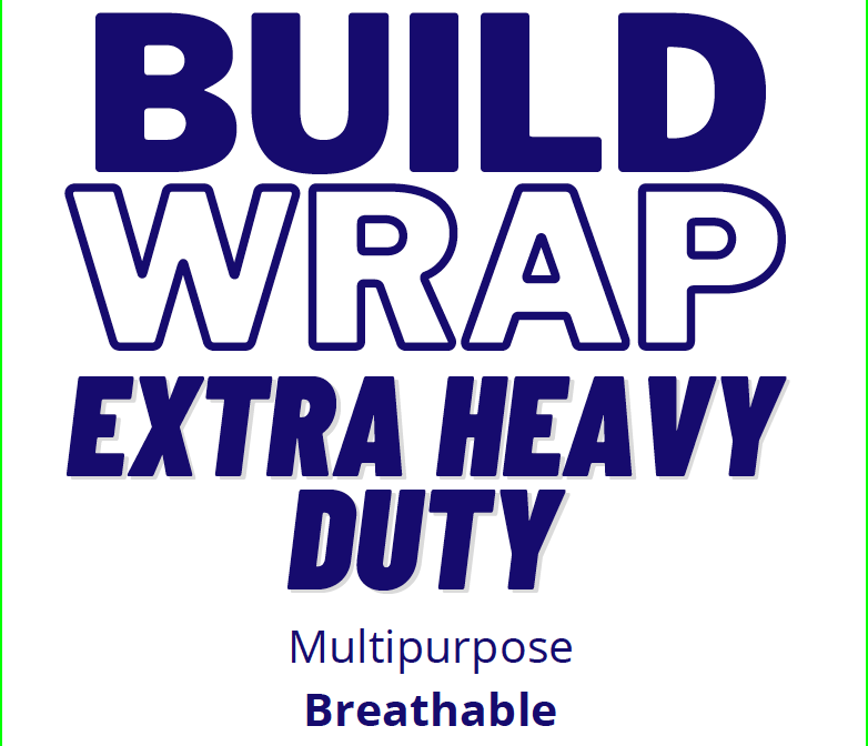 Extra Heavy Duty Building Wrap