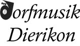 '             Dorfmusik Dierikon