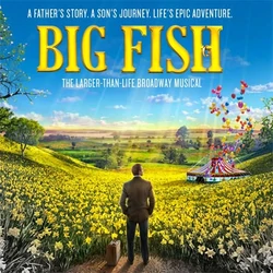 Big Fish - VOICE AND ACTING AUDITIONS