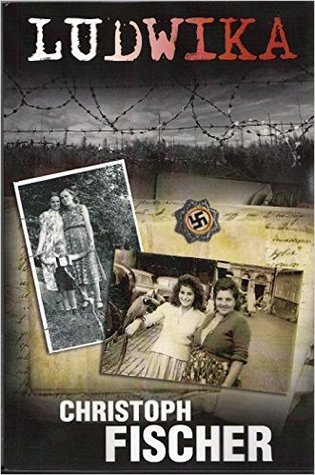 Christoph Fischer Ludwika A Polish Woman's Struggle To Survive In Nazi Germany