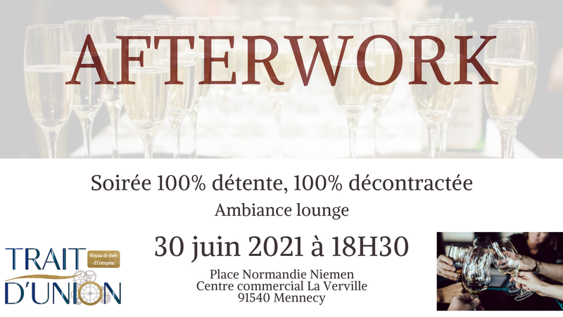 AFTERWORK 30 juin 2021