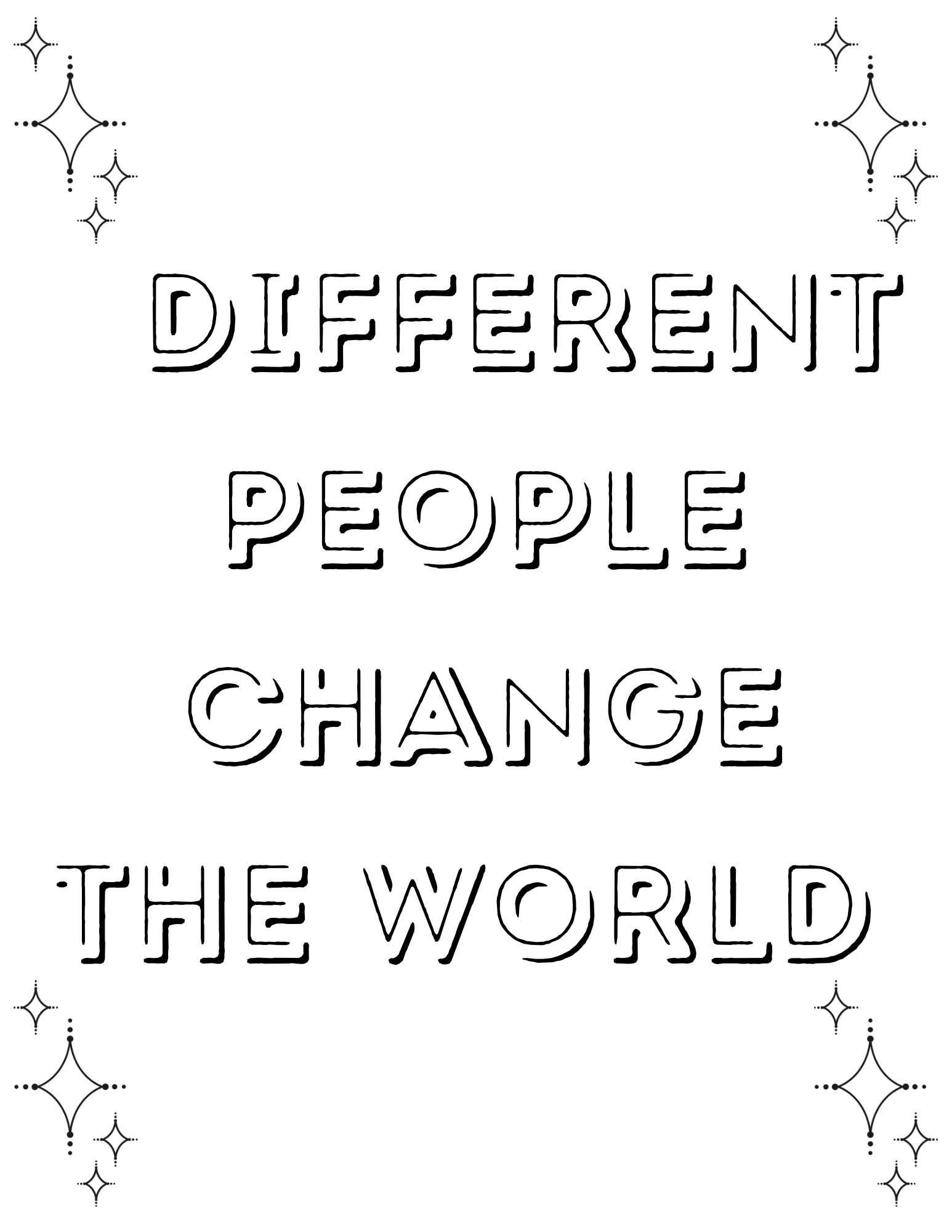 Different People Change The World Coloring Sheet (Download Here)