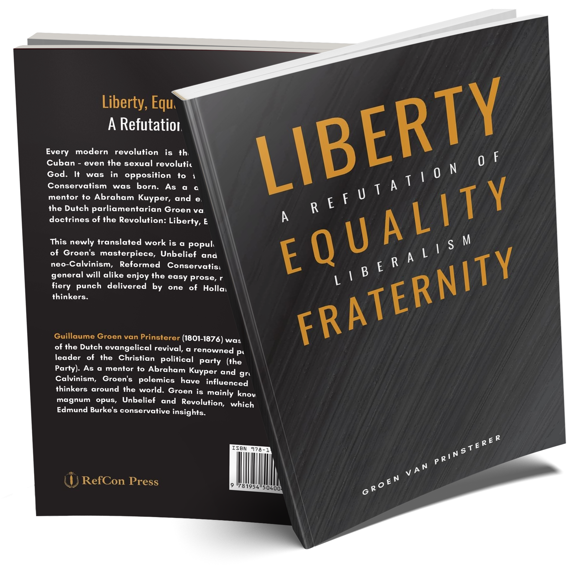 Liberty, Equality, Fraternity: A Refutation of Liberalism