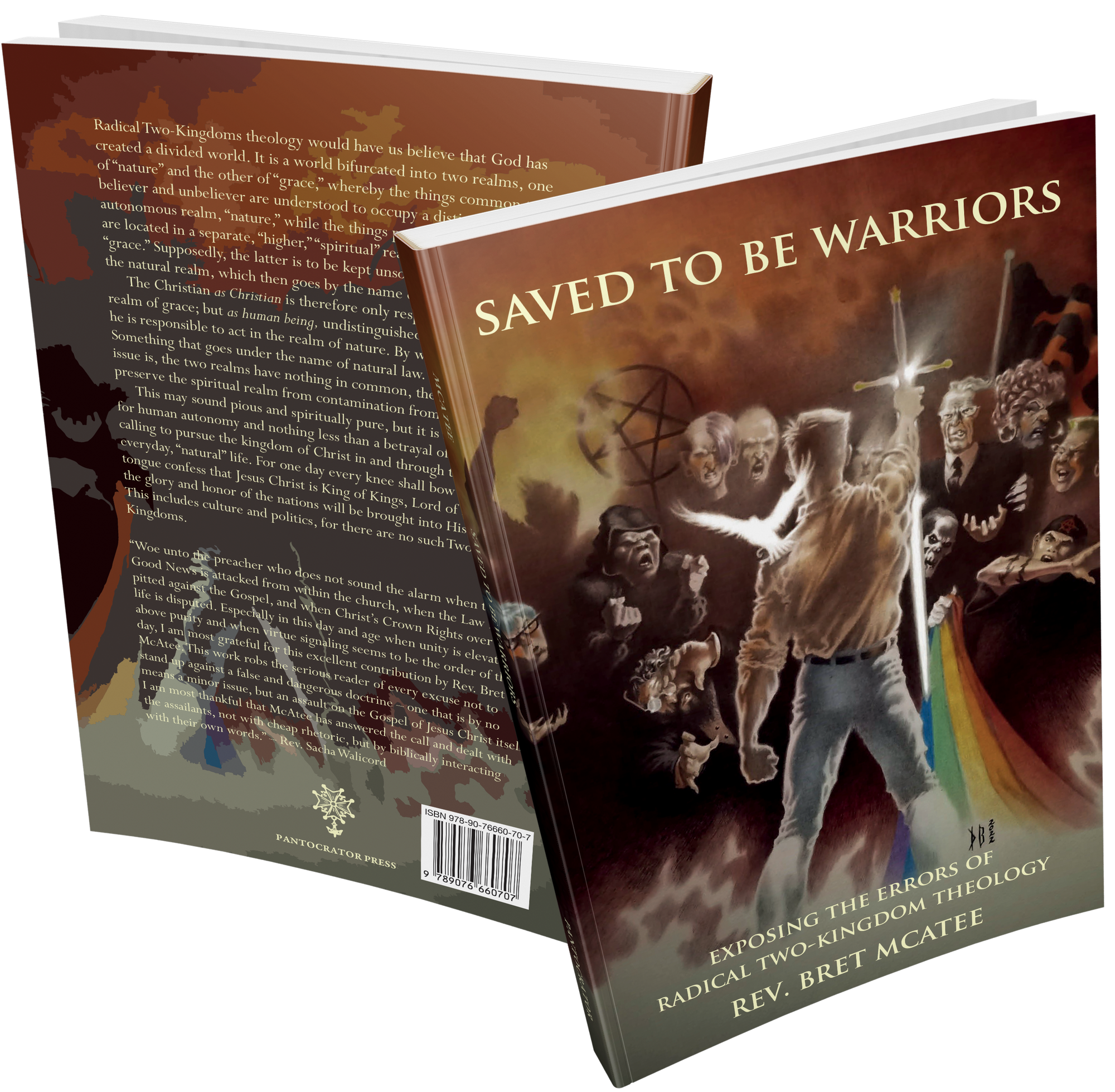 Saved to be Warriors: Exposing the Errors of Radical Two-Kingdom Theology
