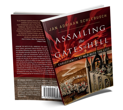 Assailing the Gates of Hell: Christianity at War with the Left