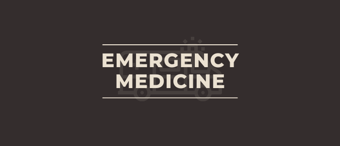 EMERGENCY MEDICINE