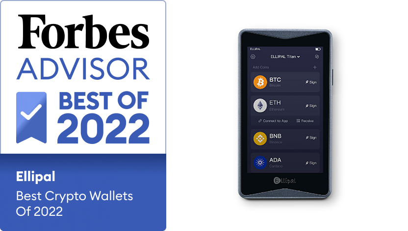 ELLIPAL Titan has been awarded as the best cold wallet of 2022, by Forbes Advisor
