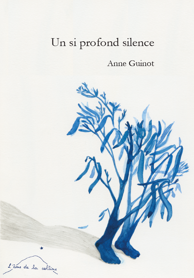 Un si profond silence, Anne GUINOT