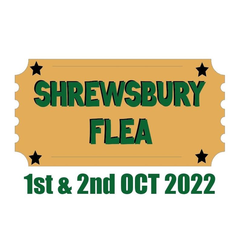 Shrewsbury Flea - 1st & 2nd October 2022