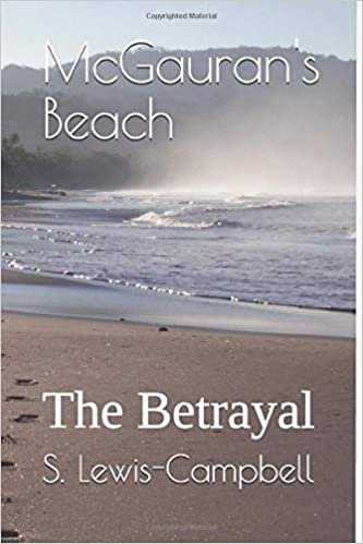 McGauran's Beach: The Betrayal (Part II)