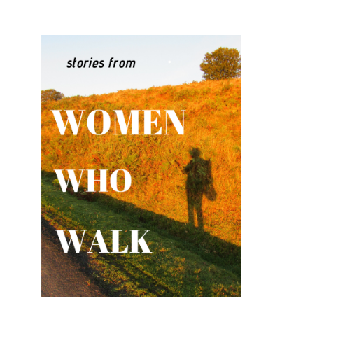 Wednesdays on Whidbey: What’s the Origin Story for Stories From Women Who Walk?